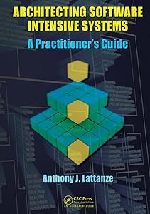 Architecting Software Intensive Systems by Anthony J. Lattanze