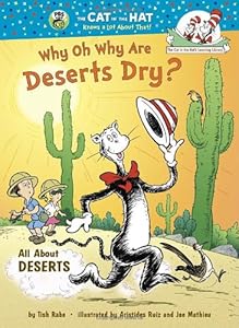 Why Oh Why Are Deserts Dry?: All About Deserts