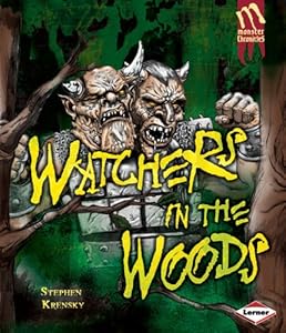Watchers in the Woods (Monster Chronicles)