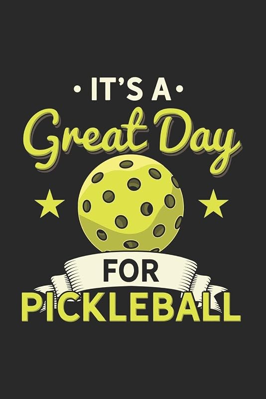 It's a Great Day For Pickleball: 120 Pages I 6x9 I Lined by Funny Notebooks
