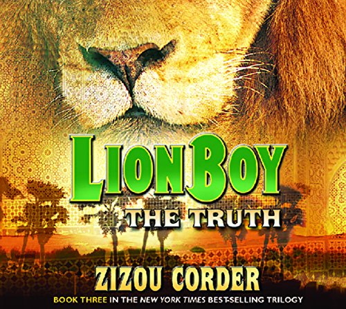 Lionboy: The Truth by Zizou Corder
