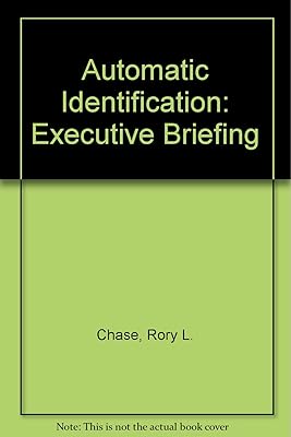 Automatic Identification: Executive Briefing