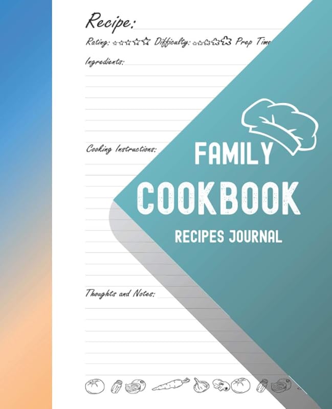 Family Cookbook Recipes Journal: A Family Cookbook, Blank Recipe Book Journal to Write In Favorite Recipes, 100 pages for Handwriting Recipes, 7.5" x 9.25" by Cristian Turliu