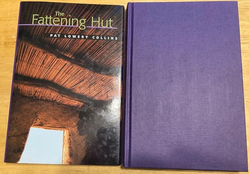 The Fattening Hut by Pat Lowery Collins