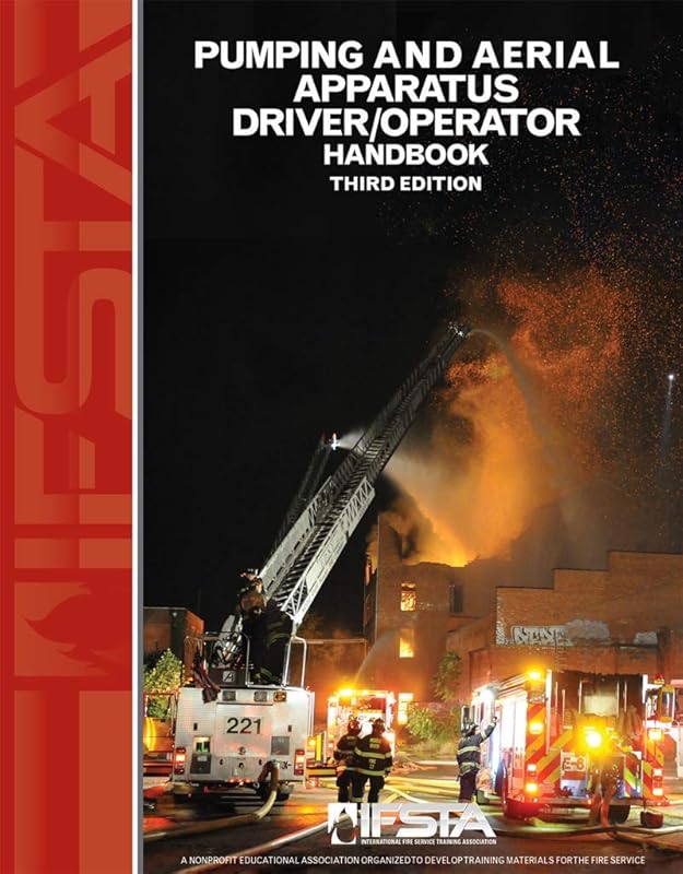 Pumping Apparatus Driver/ Operator Handbook, 3rd Edition by IFSTA