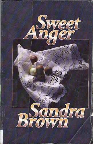 Sweet Anger by Sandra Brown