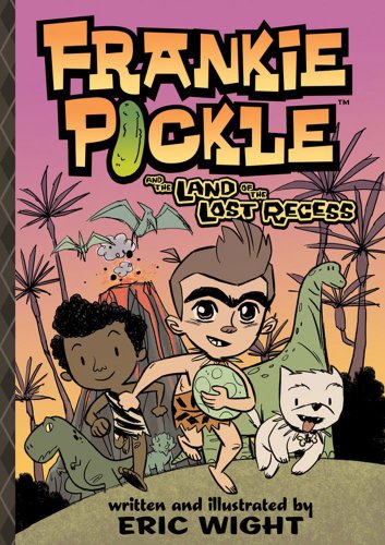 Frankie Pickle and the Land of the Lost Recess by Eric Wight