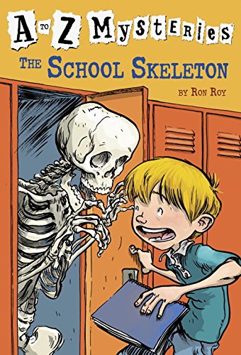 
The School Skeleton (A to Z Mysteries)  by   Ron Roy (Author), John Steven Gurney (Illustrator)