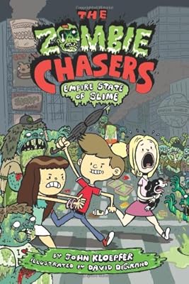 The Zombie Chasers #4: Empire State of Slime