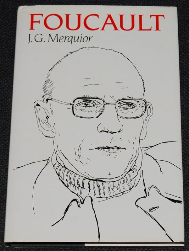 Foucault (Modern masters) by José Guilherme Merquior