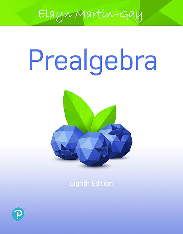 Prealgebra (What's New in Developmental Math) by Elayn Martin-Gay