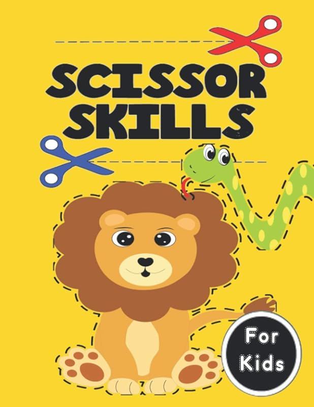 Scissor Skills: Scissor Skills Animal Preschool and Kindergarten Workbook for Kids and Toddlers (A Fun Cutting Practice Activity Book). by H.B Book