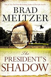 The President's Shadow