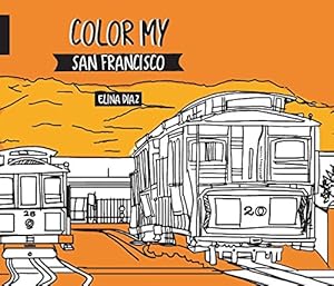 Color My San Francisco by Elina Diaz