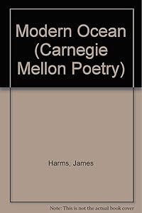 Modern Ocean (Carnegie Mellon Poetry) by James Harms