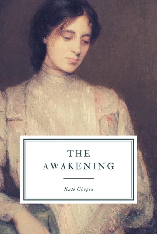 The Awakening by Kate Chopin
