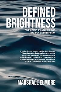 Defined Brightness by Marshall Elmore