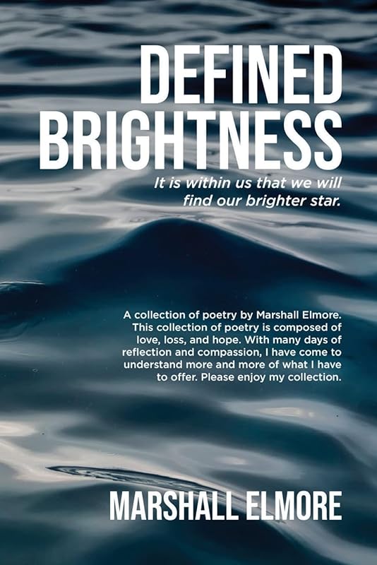 Defined Brightness by Marshall Elmore