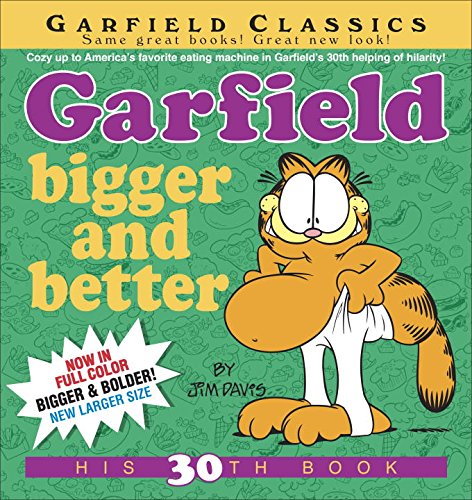 Garfield Bigger and Better by Jim Davis
