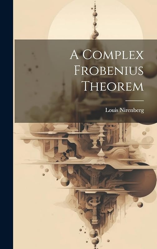 A Complex Frobenius Theorem by Louis Nirenberg