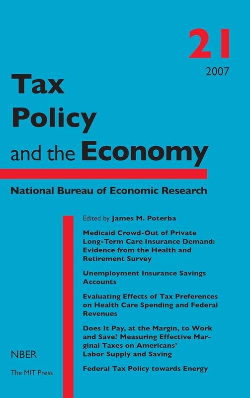 Tax Policy and the Economy 2007 (Tax Policy & the Economy) by James M. Poterba