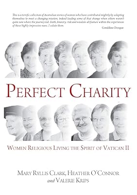 Perfect Charity: Women Religious Living the Spirit of Vatican II