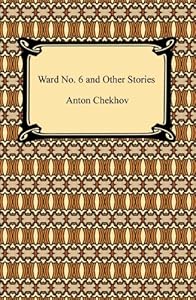 Ward No. 6 and Other Stories