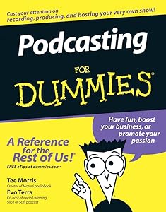 Podcasting For Dummies