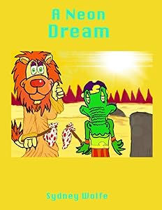 A Neon Dream by Sydney Wolfe