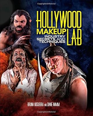 Hollywood Makeup Lab: Industry Secrets and Techniques