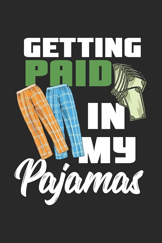 Getting Paid In My Pajamas: 120 Pages I 6x9 I Graph Paper 4x4 by Funny Notebooks