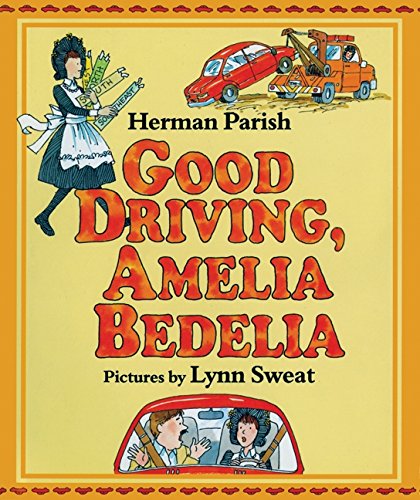 Good Work, Amelia Bedelia by Peggy Parish