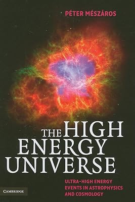 The High Energy Universe: Ultra-High Energy Events in Astrophysics and Cosmology