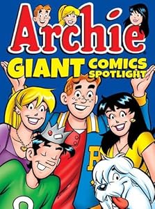 Archie Giant Comics Spotlight