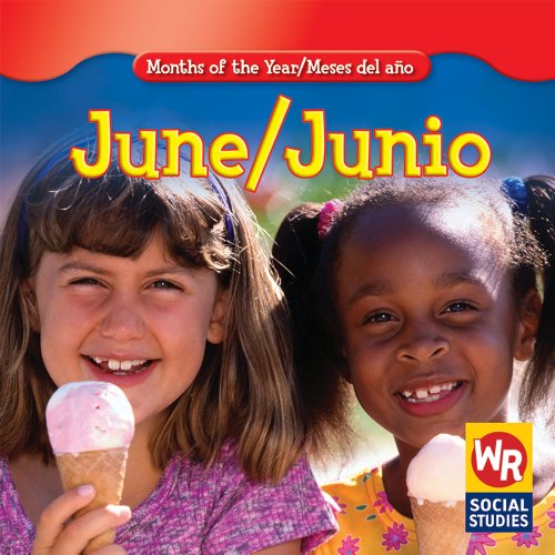 June/Junio (Months of the Year/Meses del Ano) by Robyn Brode