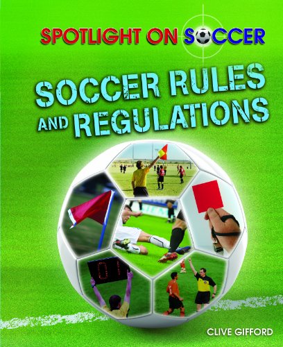 Soccer Rules and Regulations by Clive Gifford