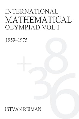 International Mathematical Olympiad Volume 1: 1959–1975 (Anthem Learning)