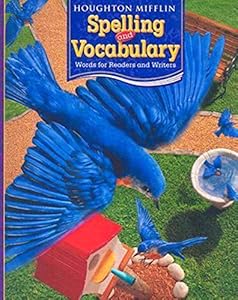 Houghton Mifflin Spelling and Vocabulary: Consumable Student Book Ball and Stick Grade 3 2006