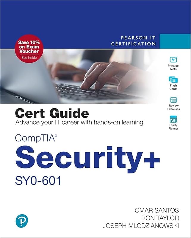 CompTIA Security+ SY0-601 Cert Guide (Certification Guide) by Omar Santos