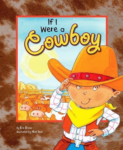 If I Were a Cowboy by Eric Braun