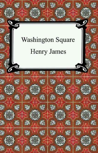 Washington Square by Henry James