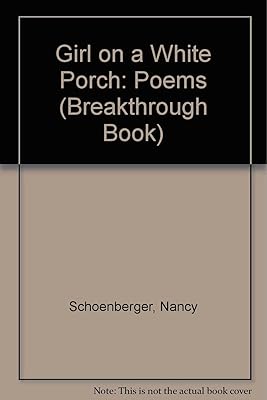 Girl on a White Porch (Breakthrough Book)