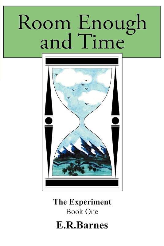 Room Enough and Time by E.R. Barnes