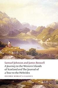 A Journey to the Western Islands of Scotland and the Journal of a Tour to the Hebrides (Oxford World's Classics) by Samuel Johnson