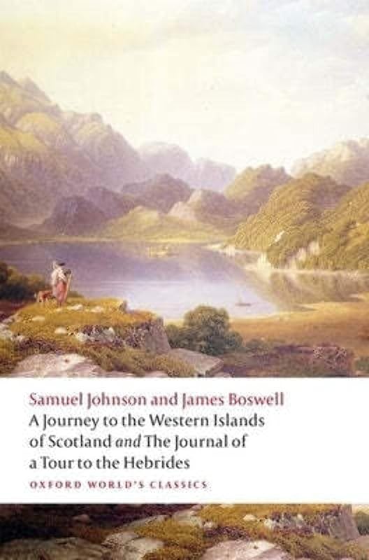 A Journey to the Western Islands of Scotland and the Journal of a Tour to the Hebrides (Oxford World's Classics) by Samuel Johnson