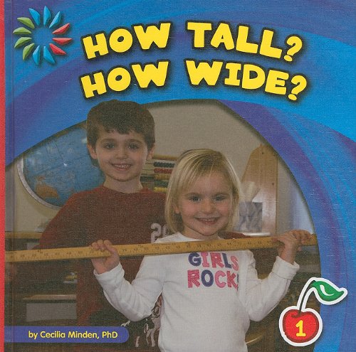How Tall? How Wide? by Cecilia Minden