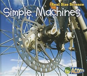 Simple Machines: Real Size Science