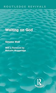 Waiting on God (Routledge Revivals) by Simone Weil