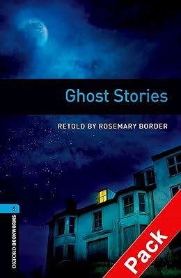 Oxford Bookworms 5. Ghost Stories CD Pack
