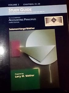 Study Guide Volume 2 Chapters 14-28 to a (Accounting Principles)